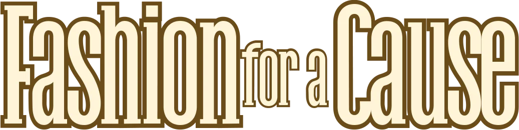 Fashion for a Cause